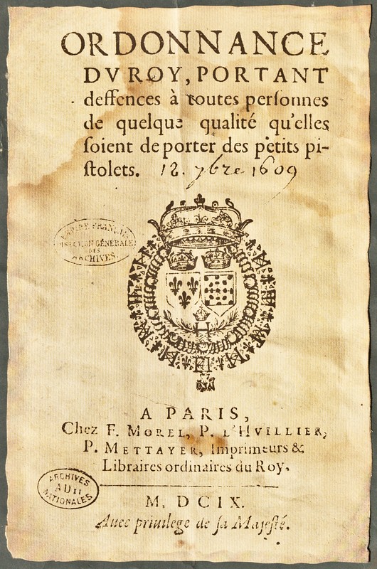 Henri_IV_-_Ordonnance_du_roi_-_Interdiction_du_port_des_petits_pistolets_-_1609-09-12.jpg